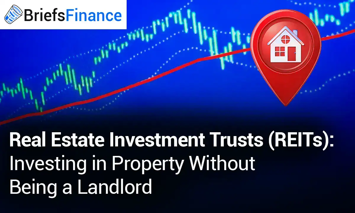 A chart with rising trend lines, a red house icon, and the title: "Real Estate Investment Trusts (REITs): Investing in Property Without Being a Landlord.