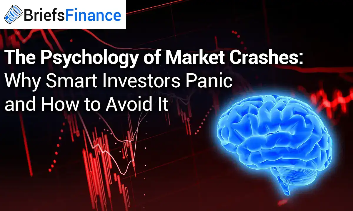 A digital illustration showing a blue brain and a red stock market crash graph, with the headline “The Psychology of Market Crashes: Why Smart Investors Panic and How to Avoid It.”.
