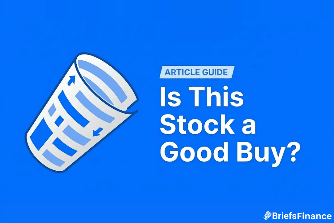 Is This Stock a Good Buy? How to Use the Briefs Score to Tell If a Stock Fits the Way You Invest