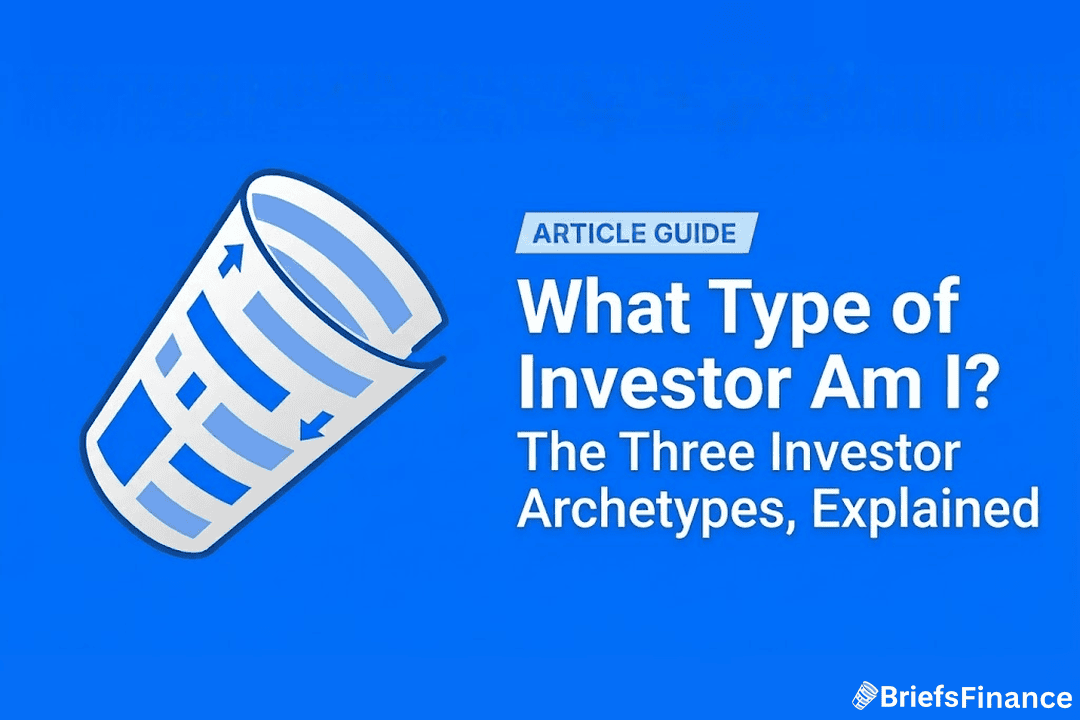What Type of Investor Am I? The Three Investor Archetypes, Explained